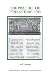 The Practice of Penance, 900-1050