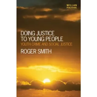 Doing Justice to Young People