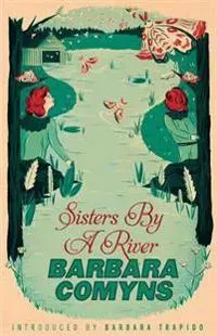 Sisters by a river - a virago modern classic