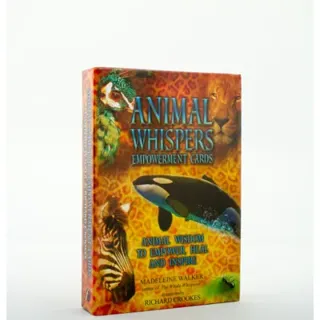Animal Whispers Empowerment Cards: Animal Wisdom to Empower, Heal and Inspire