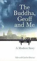 Buddha, geoff and me - a modern story