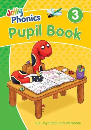 Jolly Phonics Pupil Book 3
