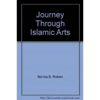 Journey Through Islamic Arts