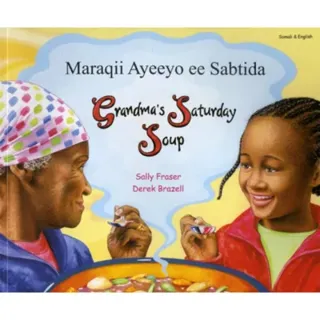 Grandma's Saturday Soup in Somali and English