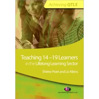 Teaching 14-19 Learners in the Lifelong Learning Sector