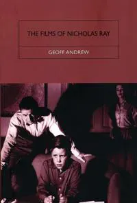 The Films of Nicholas Ray