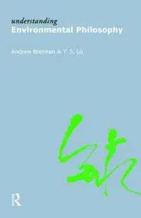 Understanding Environmental Philosophy