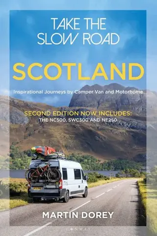 Take the Slow Road: Scotland 2nd edition