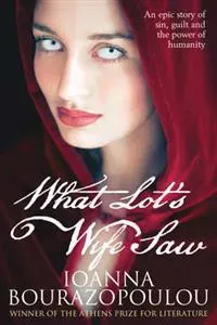 What Lot's Wife Saw