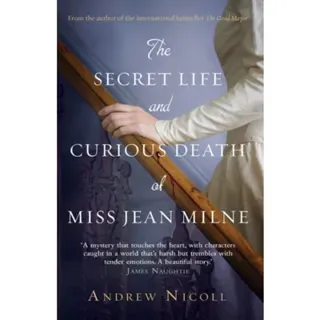 The Secret Life And Curious Death Of Miss Jean Milne