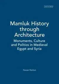 Mamluk History through Architecture