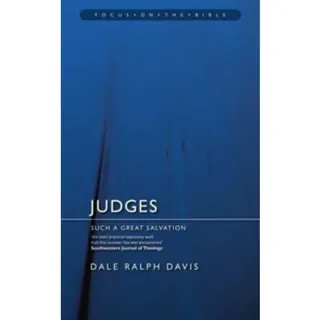 Judges: Such a Great Salvation