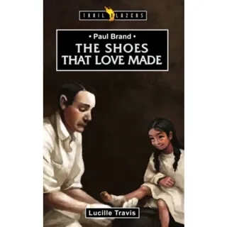 Paul Brand: The Shoes That Love Made