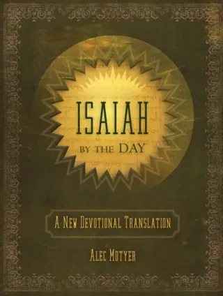 Isaiah by the day - a new devotional translation