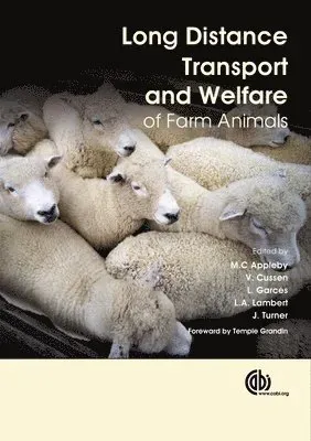 Long Distance Transport and Welfare of Farm Animals