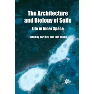 Architecture and Biology of Soils