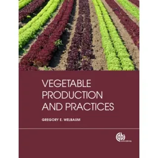 Vegetable Production and Practices