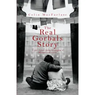 The Real Gorbals Story