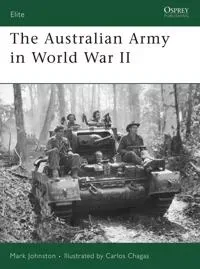 The Australian Army in World War II
