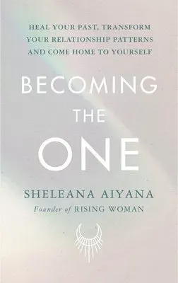 Becoming the One