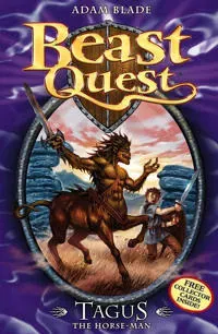 Beast Quest: Tagus the Horse Man