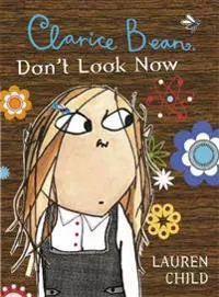 Clarice Bean, Don't Look Now