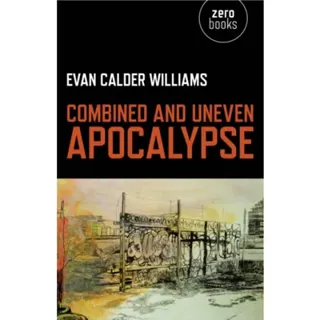 Combined and Uneven Apocalypse – Luciferian Marxism