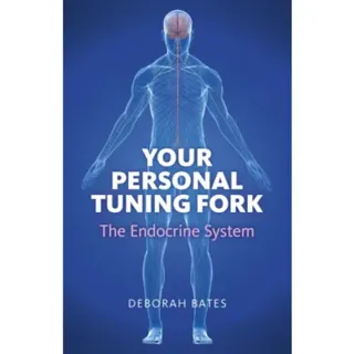 Your Personal Tuning Fork: The Endocrine System