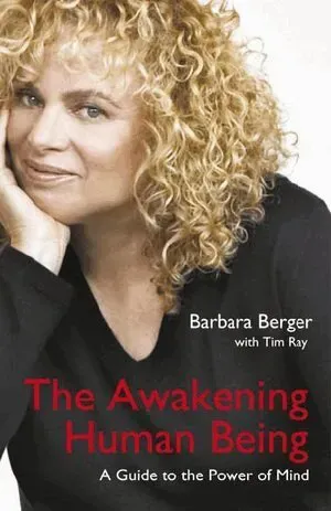 Awakening Human Being, The - A Guide to the Power of the Mind