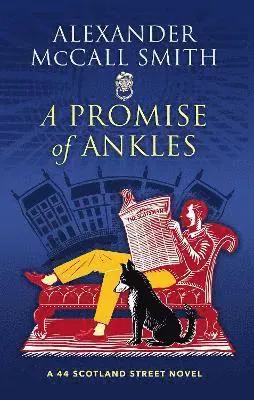 McCall Smith, A: A Promise of Ankles