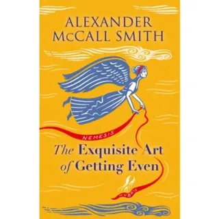 The Exquisite Art of Getting Even