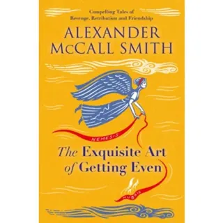 The Exquisite Art of Getting Even