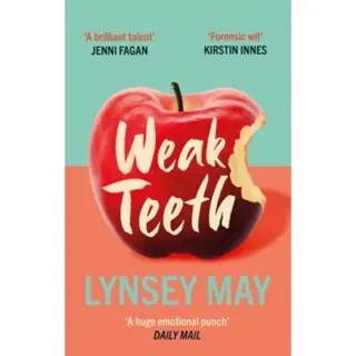 Weak Teeth