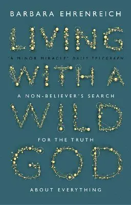 Living With a Wild God