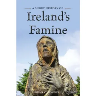 A Short History of Ireland's Famine