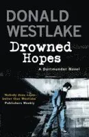 Drowned hopes - a dortmunder mystery