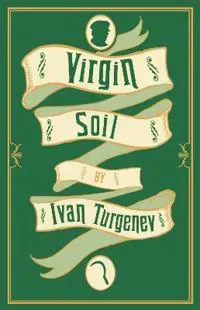 Virgin Soil: New Translation