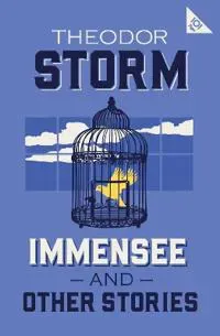 Immensee and Other Stories