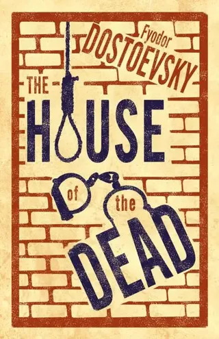 The House of the Dead: New Translation