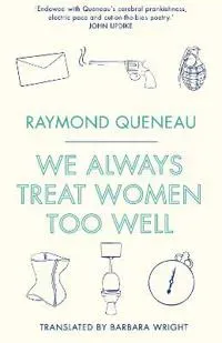 We Always Treat Women Too Well