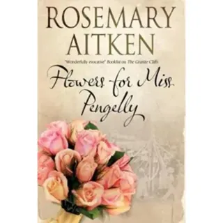 Flowers for Miss Pengelly