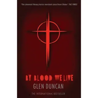 By Blood We Live (The Last Werewolf 3)