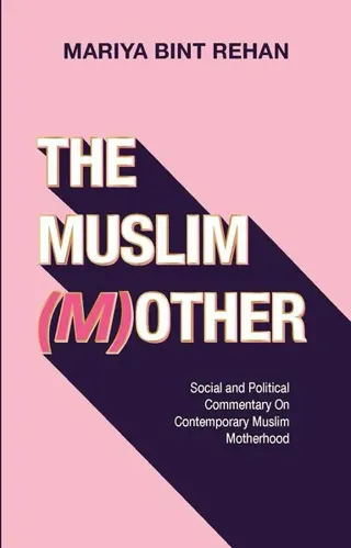 Muslim (M)other