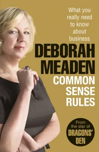 Common sense rules - what you really need to know about business