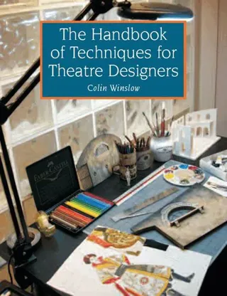Handbook of Techniques for Theatre Designers
