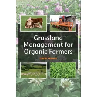 Grassland Management for Organic Farmers