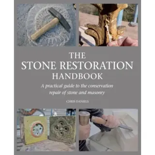 The Stone Restoration Handbook