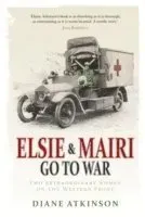 Elsie and Mairi Go to War