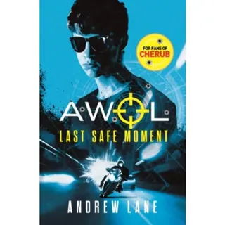 AWOL 2: Last Safe Moment