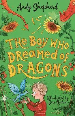 The Boy Who Dreamed of Dragons (The Boy Who Grew Dragons 4)